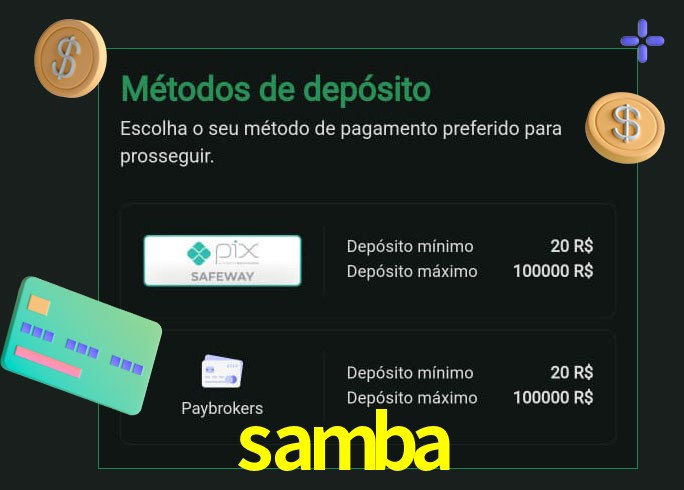 O cassino samba oferece uma grande variedade de métodos de pagamento